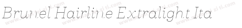Brunel Hairline Extralight Italic字体转换